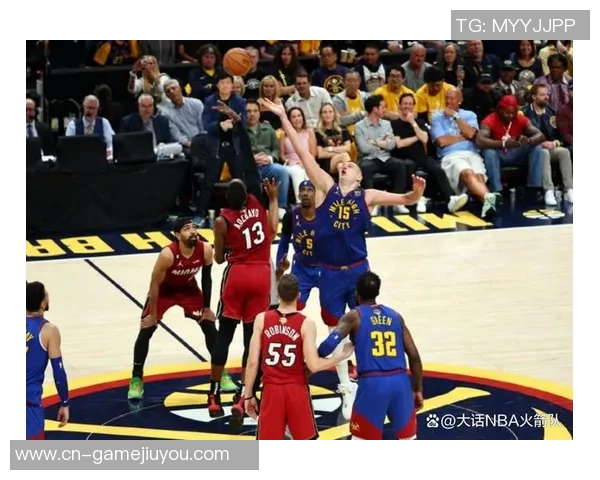 火箭塔群的极限与约基奇创意的无限可能性探讨